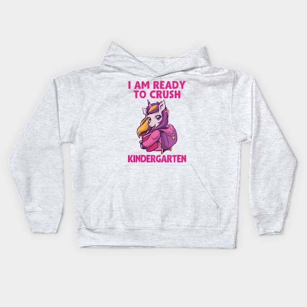 I Am Ready To Crush Kindergarten Kids Hoodie by Aratack Kinder